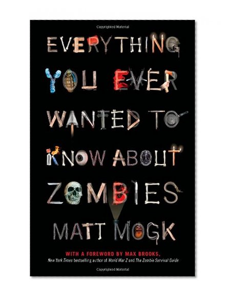 Book Cover Everything You Ever Wanted to Know About Zombies