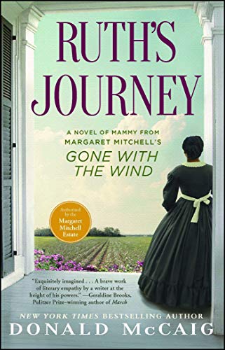 Book Cover Ruth's Journey: A Novel of Mammy from Margaret Mitchell's Gone with the Wind