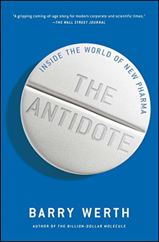 Book Cover The Antidote: Inside the World of New Pharma