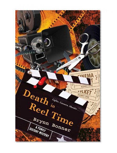 Death in Reel Time (A Family History Mystery)