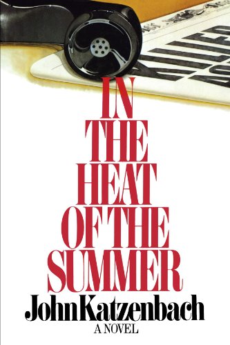 In the Heat of the Summer