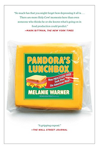 Book Cover Pandora's Lunchbox: How Processed Food Took Over the American Meal