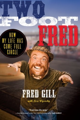 Book Cover Two Foot Fred: How My Life Has Come Full Circle