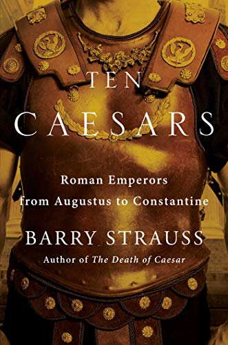 Book Cover Ten Caesars: Roman Emperors from Augustus to Constantine