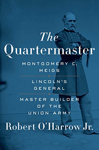 Book Cover The Quartermaster: Montgomery C. Meigs, Lincoln's General, Master Builder of the Union Army