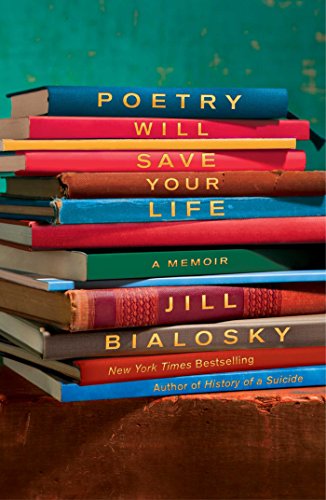 Book Cover Poetry Will Save Your Life: A Memoir