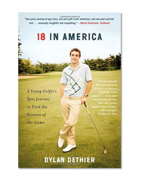 Book Cover 18 in America: A Young Golfer's Epic Journey to Find the Essence of the Game