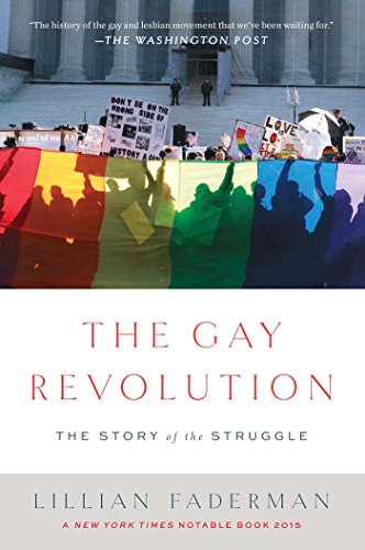Book Cover The Gay Revolution: The Story of the Struggle