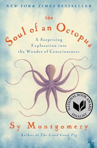 Book Cover The Soul of an Octopus: A Surprising Exploration into the Wonder of Consciousness
