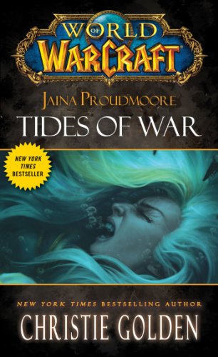 Book Cover World of Warcraft: Jaina Proudmoore: Tides of War (World of Warcraft (Pocket Star))