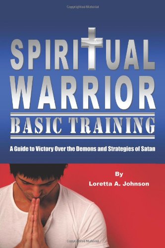 Spiritual Warrior Basic Training