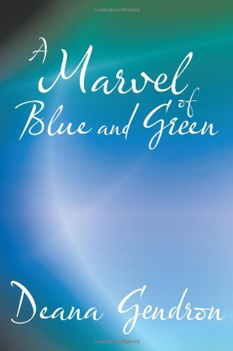 A Marvel of Blue and Green