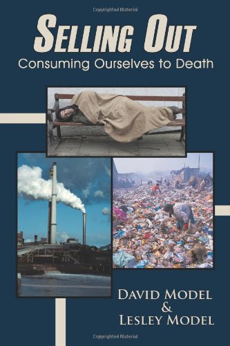 Selling Out: Consuming Ourselves to Death