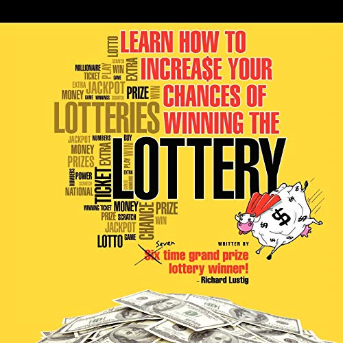 Book Cover Learn How To Increase Your Chances of Winning The Lottery