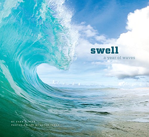 Book Cover Swell: A Year of Waves (Ocean Coffee Table Book, Book About Surfing)
