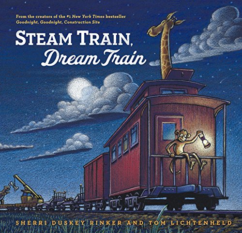 Book Cover Steam Train, Dream Train (Easy Reader Books, Reading Books for Children) (Goodnight, Goodnight Construction Site)