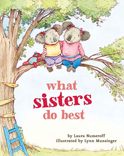 Book Cover What Sisters Do Best: (Big Sister Books for Kids, Sisterhood Books for Kids, Sibling Books for Kids)