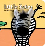 Little Zebra: Finger Puppet Book (Little Finger Puppet Board Books)