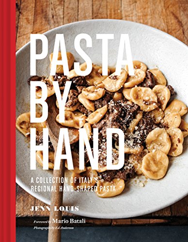 Book Cover Pasta by Hand: A Collection of Italy's Regional Hand-Shaped Pasta