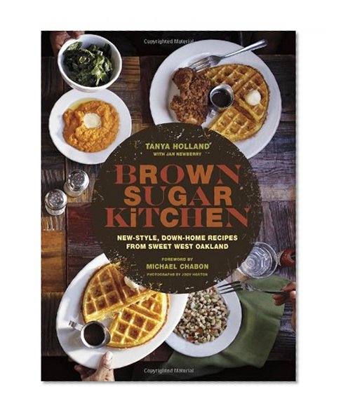 Book Cover Brown Sugar Kitchen: New-Style, Down-Home Recipes from Sweet West Oakland