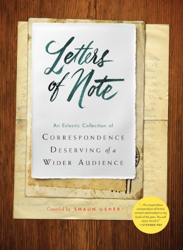 Book Cover Letters of Note: An Eclectic Collection of Correspondence Deserving of a Wider Audience