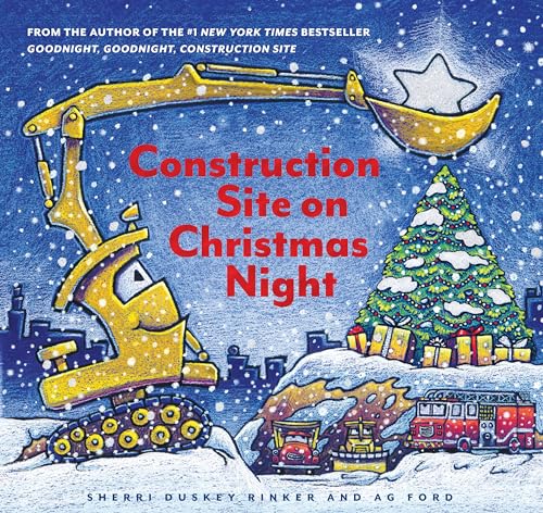 Book Cover Construction Site on Christmas Night: (Christmas Book for Kids, Children's Book, Holiday Picture Book) (Goodnight, Goodnight Construction Site)