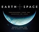 Earth and Space: Photographs from the Archives of NASA (Outer Space Photo Book, Space Gifts for Men and Women, NASA Book)