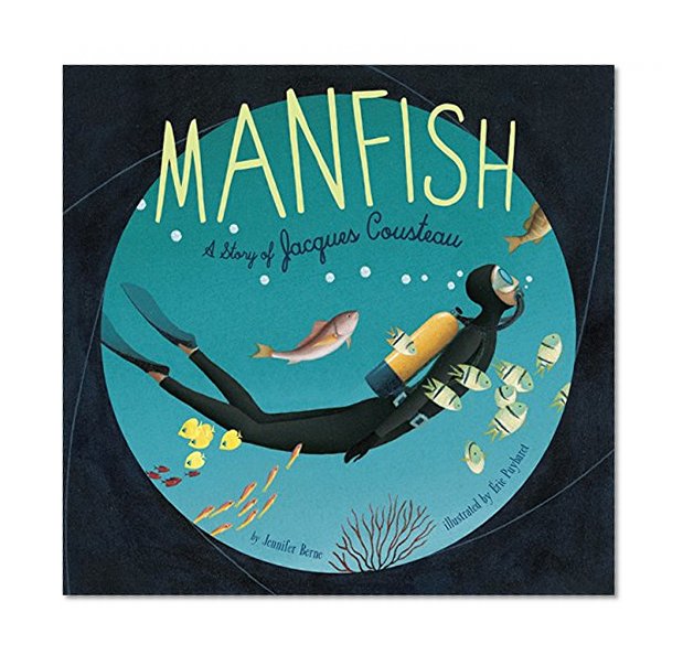Book Cover Manfish: A Story of Jacques Cousteau