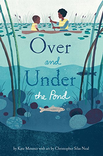 Book Cover Over and Under the Pond: (Environment and Ecology Books for Kids, Nature Books, Children's Oceanography Books, Animal Books for Kids)
