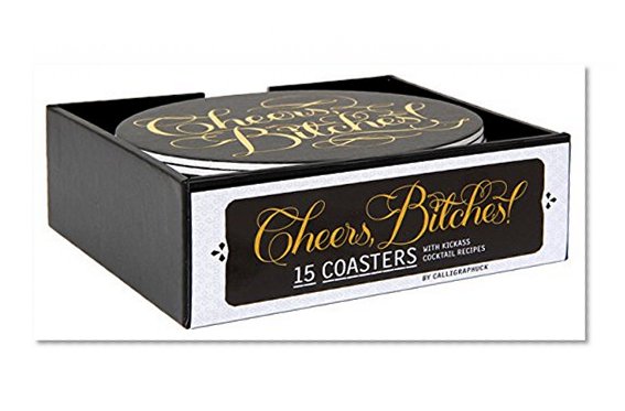 Cheers, Bitches! Coasters