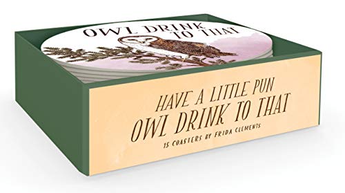 Book Cover Have a Little Pun: Owl Drink to That (15 Coasters)
