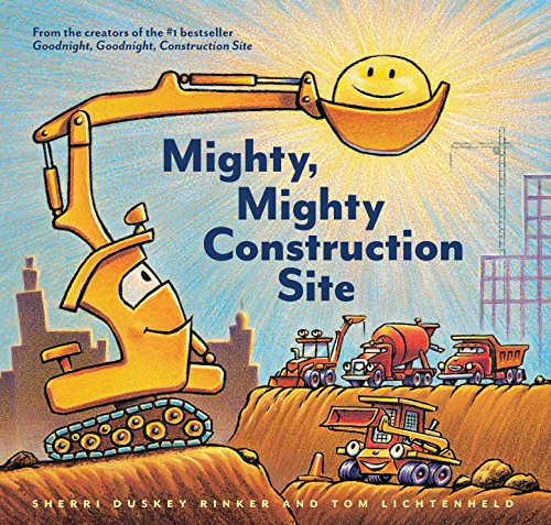 Book Cover Mighty, Mighty Construction Site (Easy Reader Books, Preschool Prep Books, Toddler Truck Book) (Goodnight, Goodnight Construction Site)