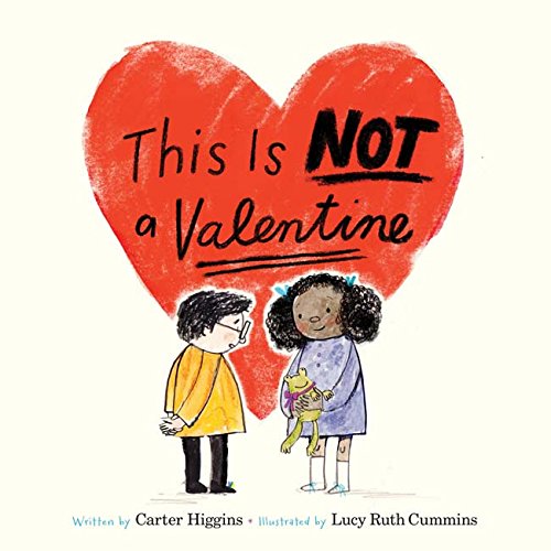 Book Cover This Is Not a Valentine: (Valentines Day Gift for Kids, Children's Holiday Books)