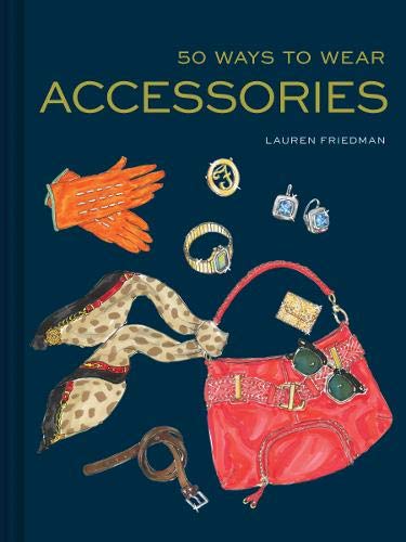 Book Cover 50 Ways to Wear Accessories