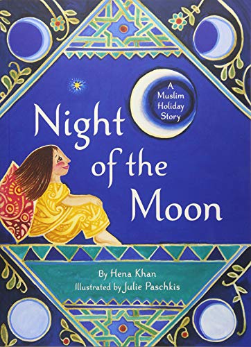 Book Cover Night of the Moon: A Muslim Holiday Story