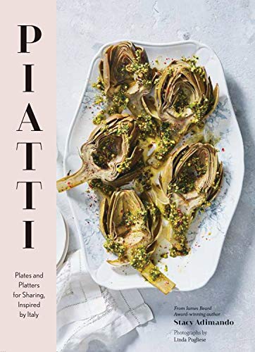Book Cover Piatti: Plates and platters for sharing, inspired by Italy