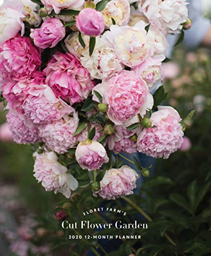 Book Cover Floret Farm's Cut Flower Garden 2020 Daily Planner: (2020 Planner, Daily Planner 2020, 2020 Planners and Organizers for Women)