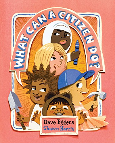Book Cover What Can a Citizen Do? (Kids Story Books, Cute Children's Books, Kids Picture Books, Citizenship Books for Kids)