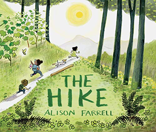 Book Cover The Hike: (nature Book for Kids, Outdoors-Themed Picture Book for Preschoolers and Kindergarteners): 1