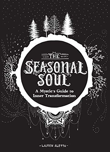 Book Cover The Seasonal Soul: A Mystic's Guide to Inner Transformation