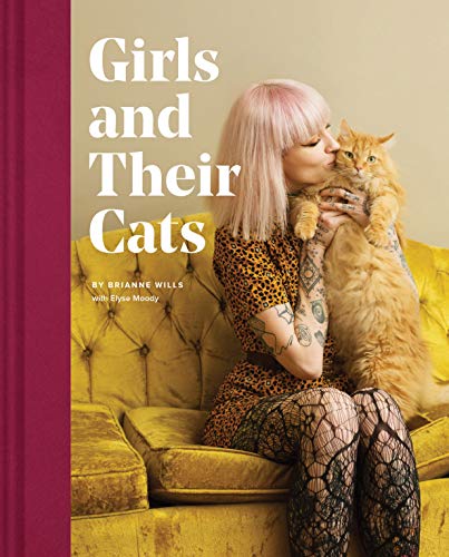 Book Cover Girls and Their Cats: (Cat Photography Book, Inspirational Book for Women Cat Lovers)
