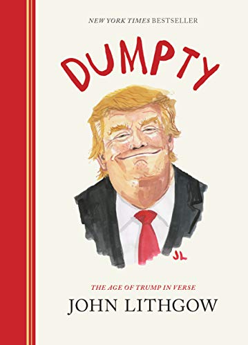 Book Cover Dumpty: The Age of Trump in Verse (Dumpty, 1)