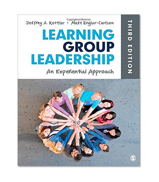 Book Cover Learning Group Leadership: An Experiential Approach