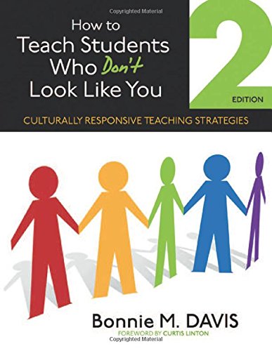 Book Cover How to Teach Students Who Don't Look Like You: Culturally Responsive Teaching Strategies
