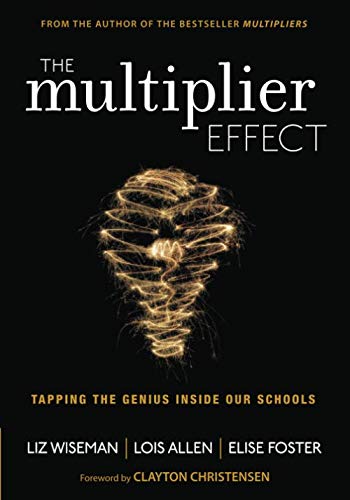 Book Cover The Multiplier Effect: Tapping the Genius Inside Our Schools