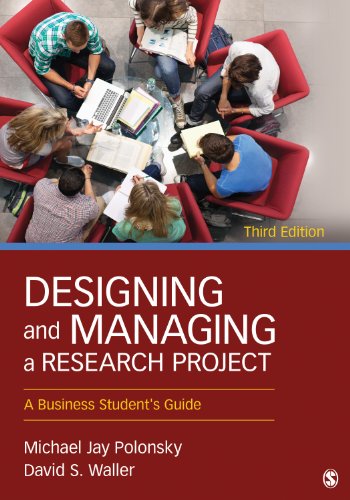 Designing and Managing a Research Project: A Business Student′s Guide