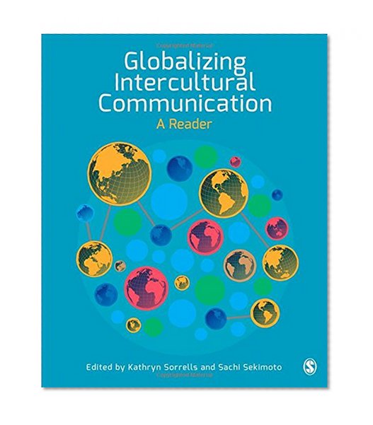 Book Cover Globalizing Intercultural Communication: A Reader