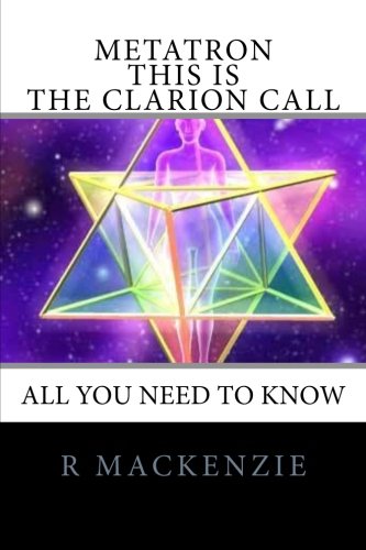 Book Cover Metatron - This is the Clarion Call: All You Need To Know