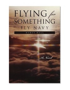 Flying For Something: Fly Navy