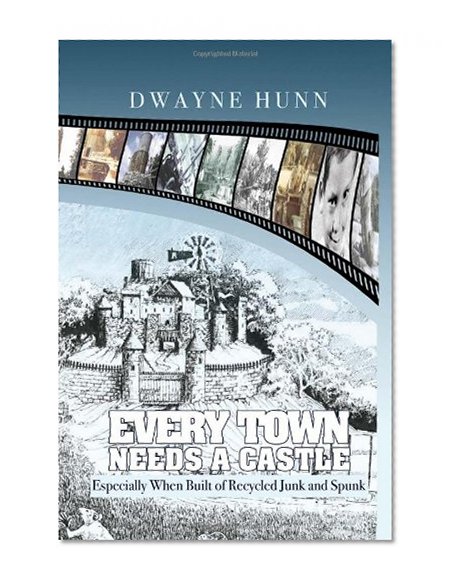 Every Town Needs a Castle